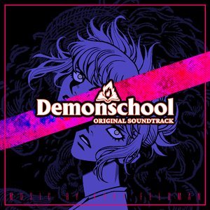 Immagine per 'Demonschool (Original Soundtrack)'