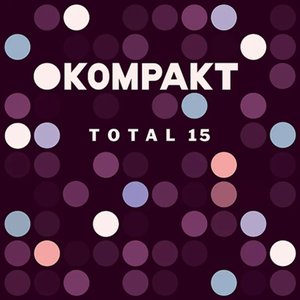 Image for 'Kompakt: Total 15'