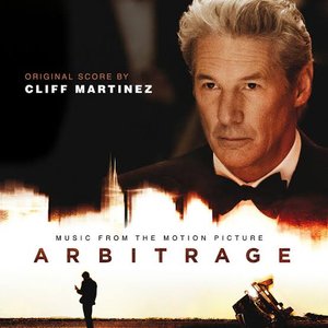 Immagine per 'Arbitrage (Original Motion Picture Soundtrack)'