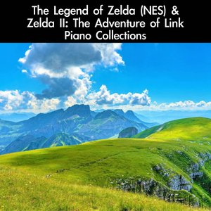 Image for 'The Legend of Zelda (NES) & Zelda II: The Adventure of Link Piano Collections'