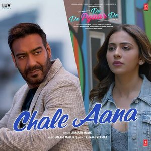 Image pour 'Chale Aana (From "De De Pyaar De")'