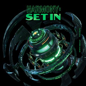 'HARMONY : SET IN' için resim