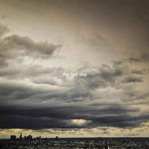 'The Last Day (Remixes)' için resim