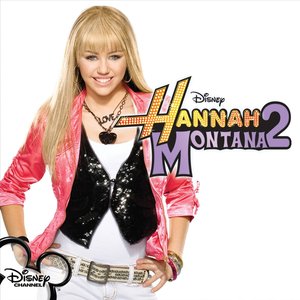 Image for 'Hannah Montana 2 (Original Soundtrack)'