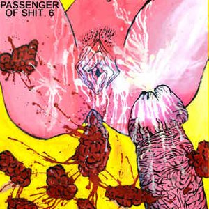Image for 'Passenger Of Shit 6'