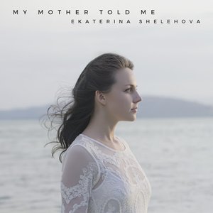 Zdjęcia dla 'My Mother Told Me'