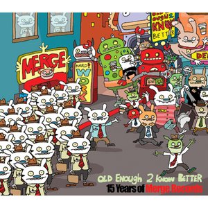 Image for 'Old Enough to Know Better: 15 Years of Merge Records'