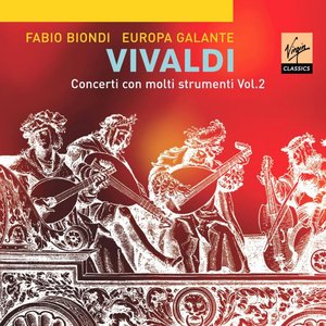 Image for 'Vivaldi: Concerti per molti strumenti Vol. 2'