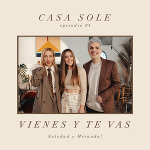 Image for 'Vienes y Te Vas (Casa Sole)'