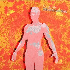Изображение для 'I Only Like Difficult Art (and music)'