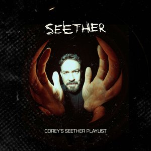 Imagem de 'Corey’s Seether Playlist'