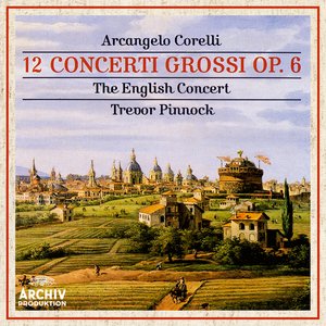 Image for 'Corelli: 12 Concerti Grossi Op. 6'