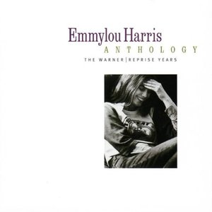 Immagine per 'Emmylou Harris Anthology: The Warner/Reprise Years'