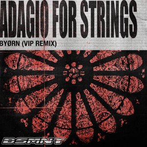 Bild för 'Adagio For Strings (VIP Remix)'