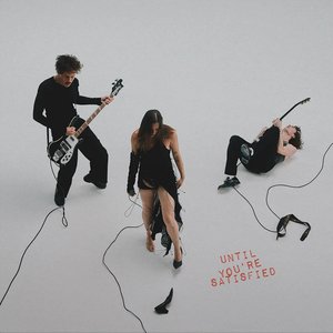 “Until You're Satisfied (Deluxe Edition)”的封面