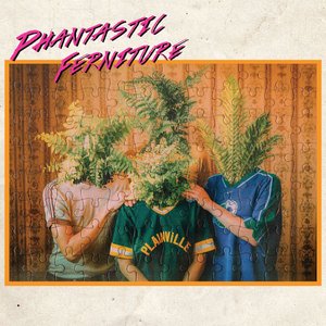 Image for 'Phantastic Ferniture'