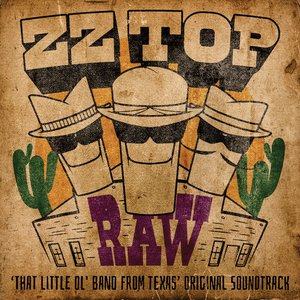 Image for 'RAW ('That Little Ol' Band From Texas' Original Soundtrack)'