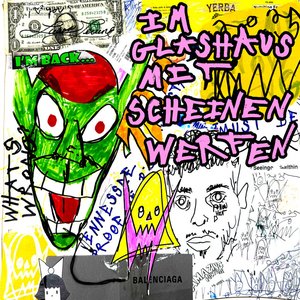 Image for 'IM GLASHAUS MIT SCHEINEN WERFEN'