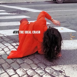 Image for 'The Ideal Crash (20th Anniversary Edition)'
