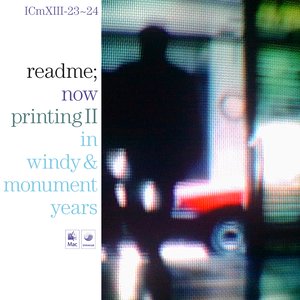 Image for 'readme; now printing II in windy & monument years'