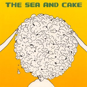 Image for 'The Sea and Cake'