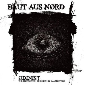 Immagine per 'Odinist - The Destruction of Reason By Illumination'