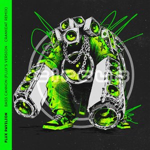 Image for 'Bass Cannon (Flux's Version - Crankdat Remix)'