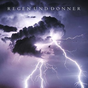 Image for 'Regen und Donner'