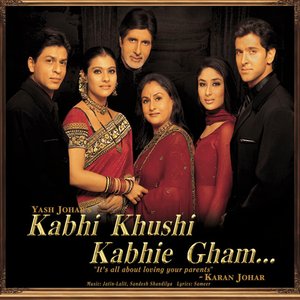 Bild für 'Kabhi Khushi Kabhie Gham (Original Motion Picture Soundtrack)'