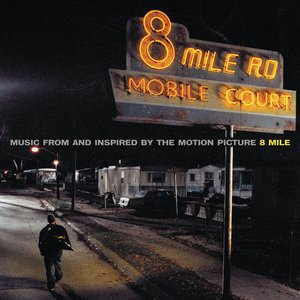 Imagem de '8 Mile (Music from and Inspired by the Motion Picture)'