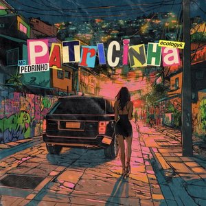 Image for 'Patricinha'
