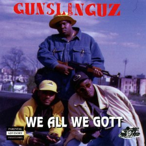 Image for 'We All We Gott'