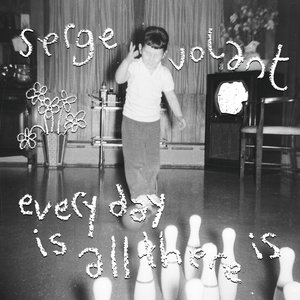 Image for 'Everyday is all there is'