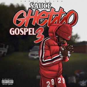 Immagine per 'Sauce Ghetto Gospel 3'
