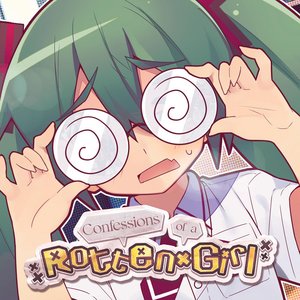 Image for 'Confessions of a Rotten Girl'