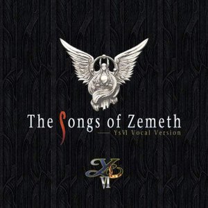 Image for 'The Songs of Zemeth ~Ys VI Vocal Version'