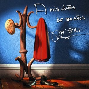 Image for 'A Mis Niños de 30 Años'