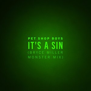 Zdjęcia dla 'It's a Sin (Bryce Miller Monster Mix)'