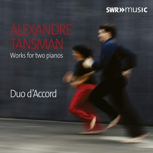 Image for 'Tansman: Works for 2 Pianos'