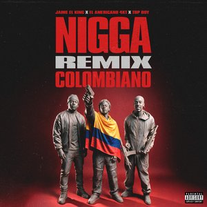 Immagine per 'Nigga Colombiano (REMIX)'