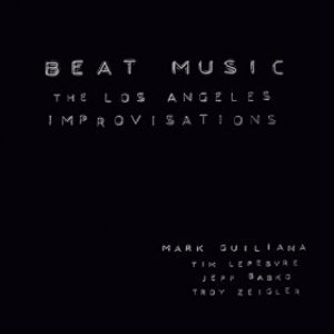 Imagem de 'Beat Music: The Los Angeles Improvisations'