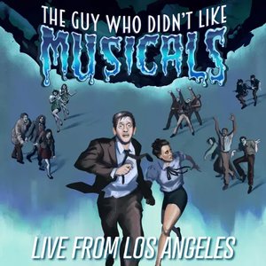 Zdjęcia dla 'The Guy Who Didn't Like Musicals (Live From Los Angeles)'