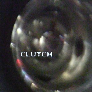 Image for 'CLUTCH'