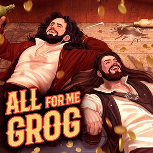 Bild für 'All For Me Grog'