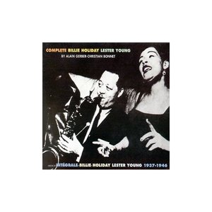 Image for 'Complete Billie Holiday  Lester Young 1937-1946'