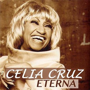 Image for 'Celia Cruz Eterna'