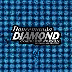'Dancemania DIAMOND -COMPLETE EDITION- MILLENNIUM HITS COLLECTION'の画像