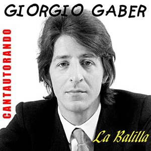 Image for 'Cantautorando Giorgio Gaber: La Balilla - EP'