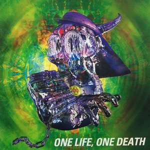 'ONE LIFE, ONE DEATH' için resim