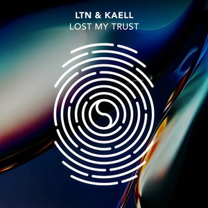 Image for 'Lost My Trust'